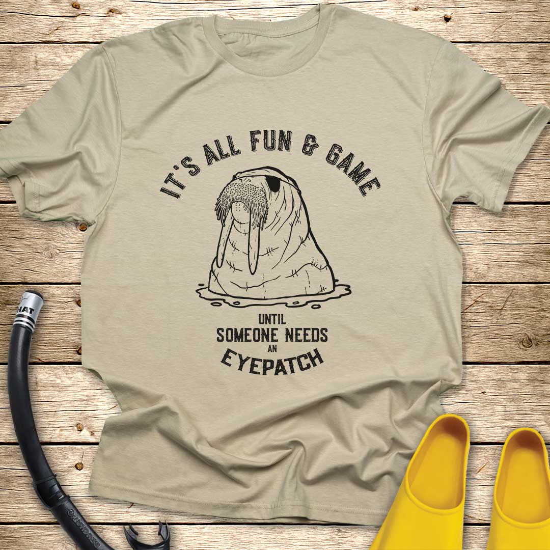 It's All Fun & Game Walrus T-Shirt