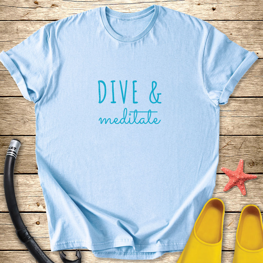Dive & Meditate T-Shirt