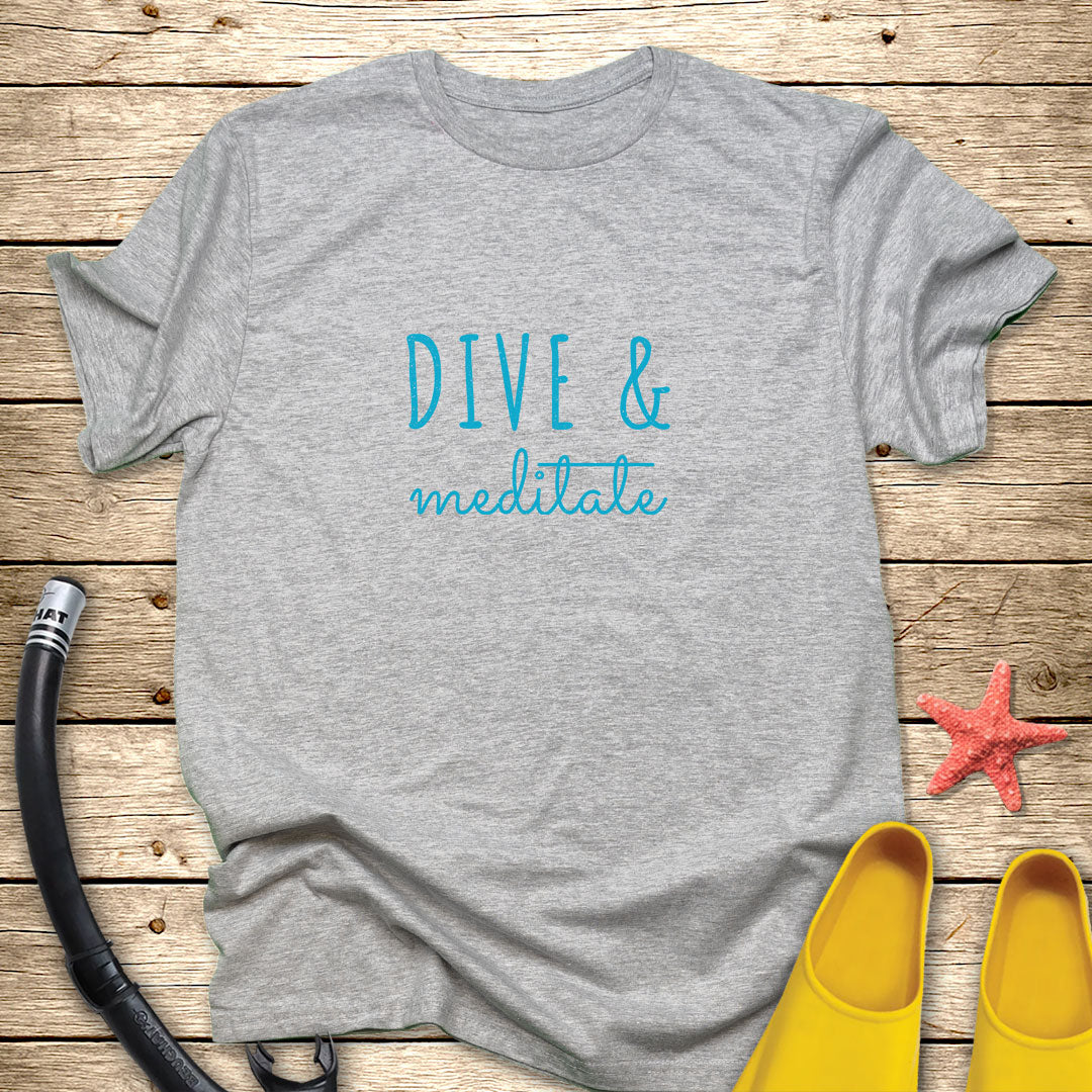 Dive & Meditate T-Shirt