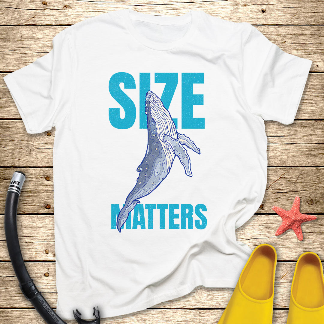 Size Matters T-Shirt