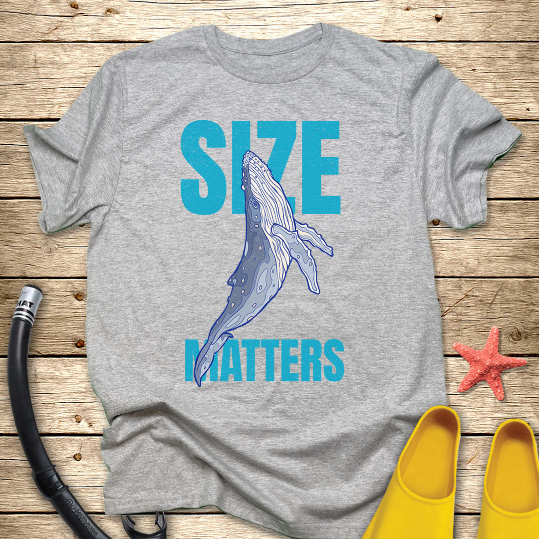 Size Matters T-Shirt