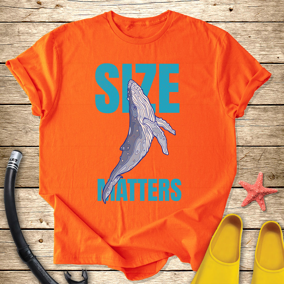 Size Matters T-Shirt