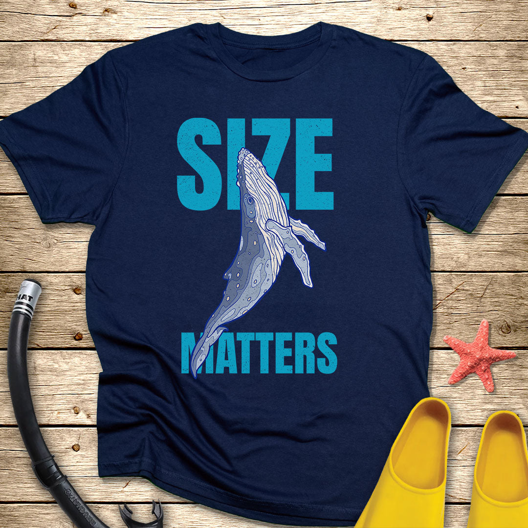 Size Matters T-Shirt