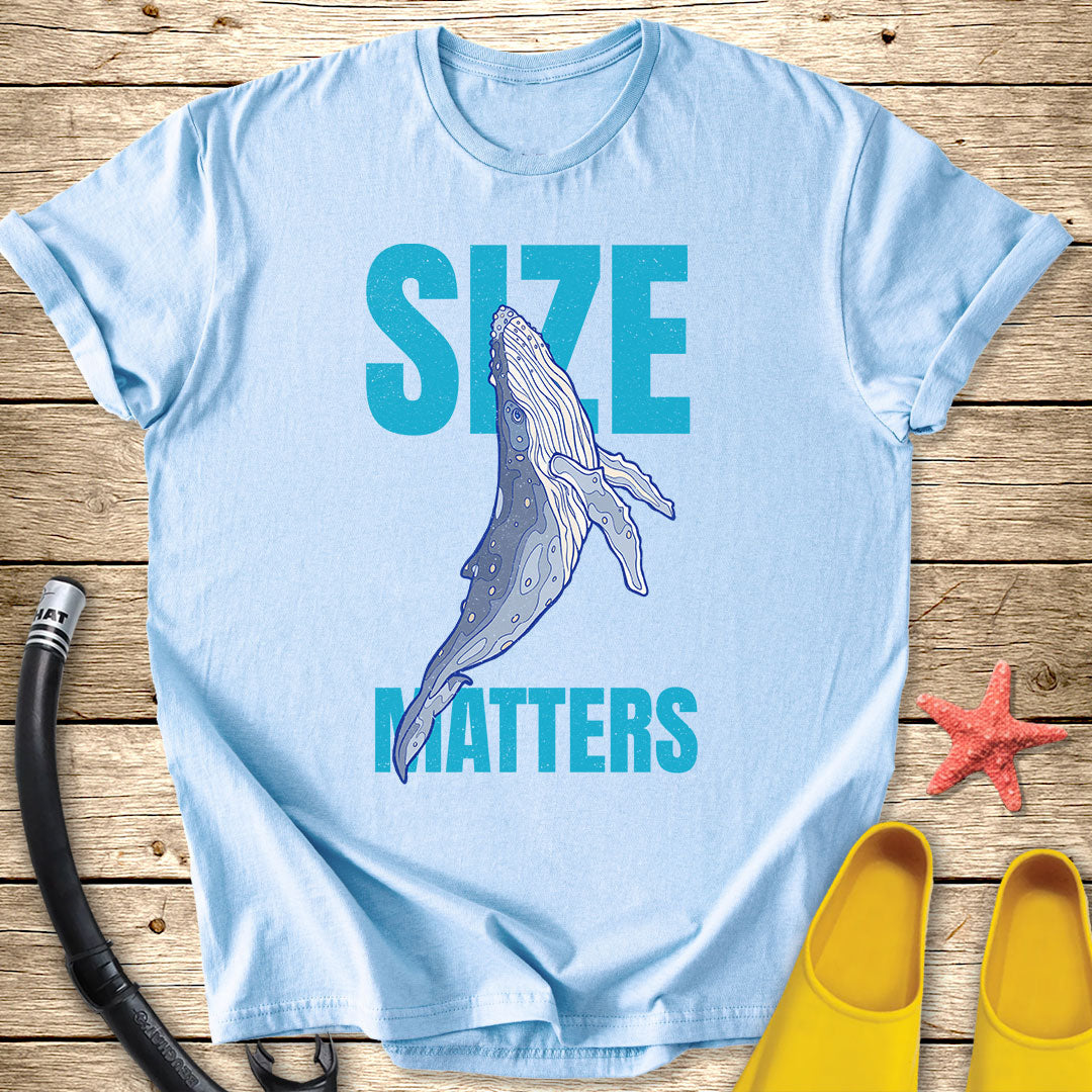 Size Matters T-Shirt