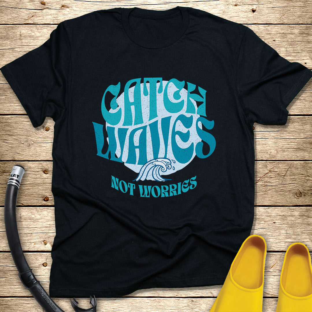 Catch Waves T-Shirt