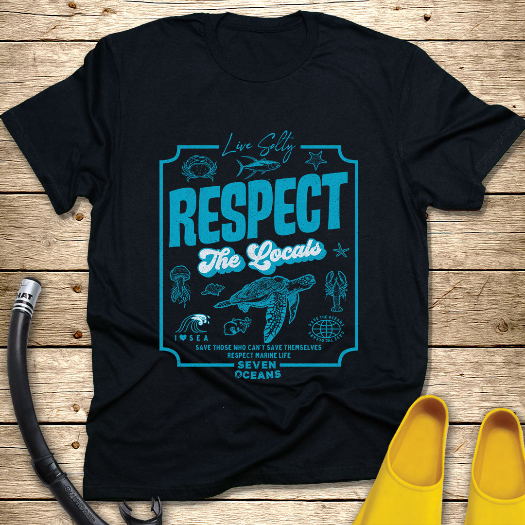 Respect The Locals T-Shirt