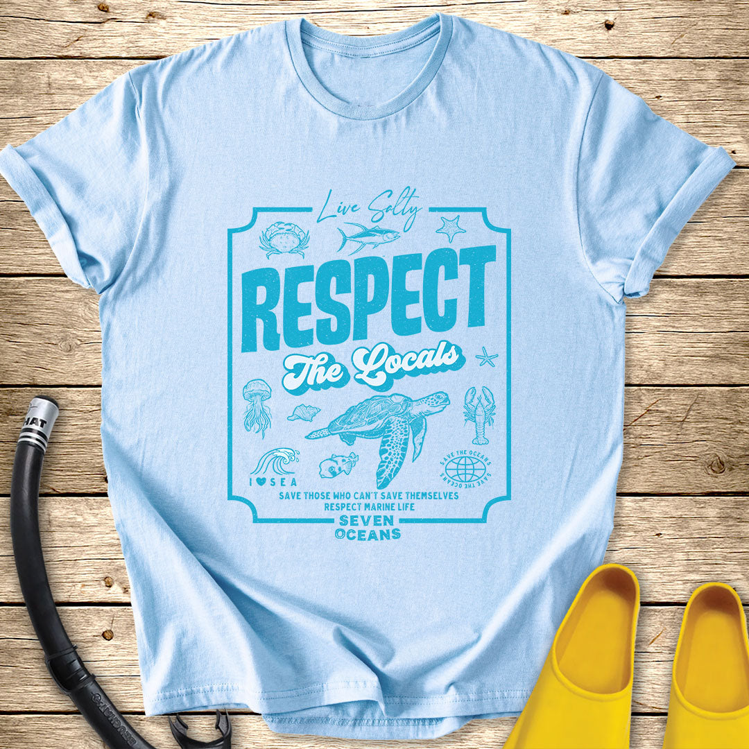 Respect The Locals T-Shirt