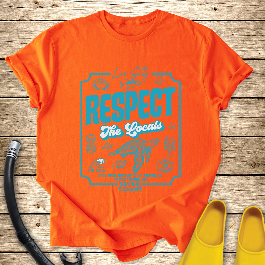 Respect The Locals T-Shirt