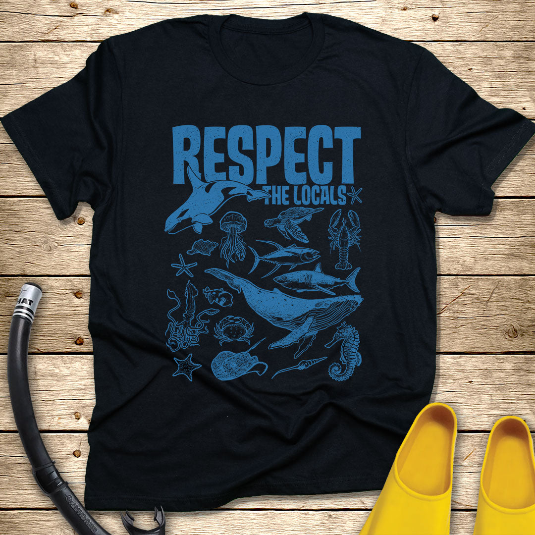 Respect The Locals T-Shirt