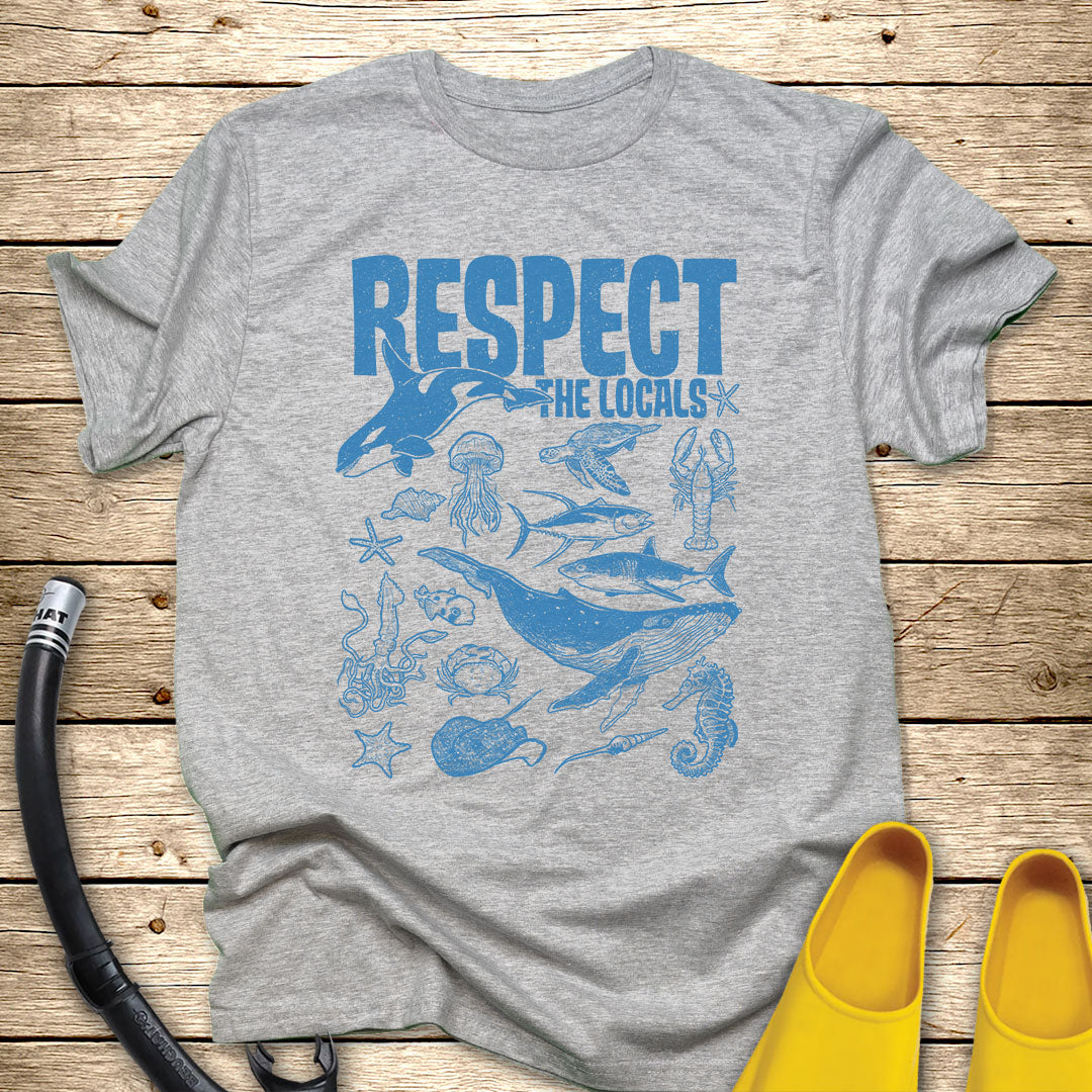 Respect The Locals T-Shirt