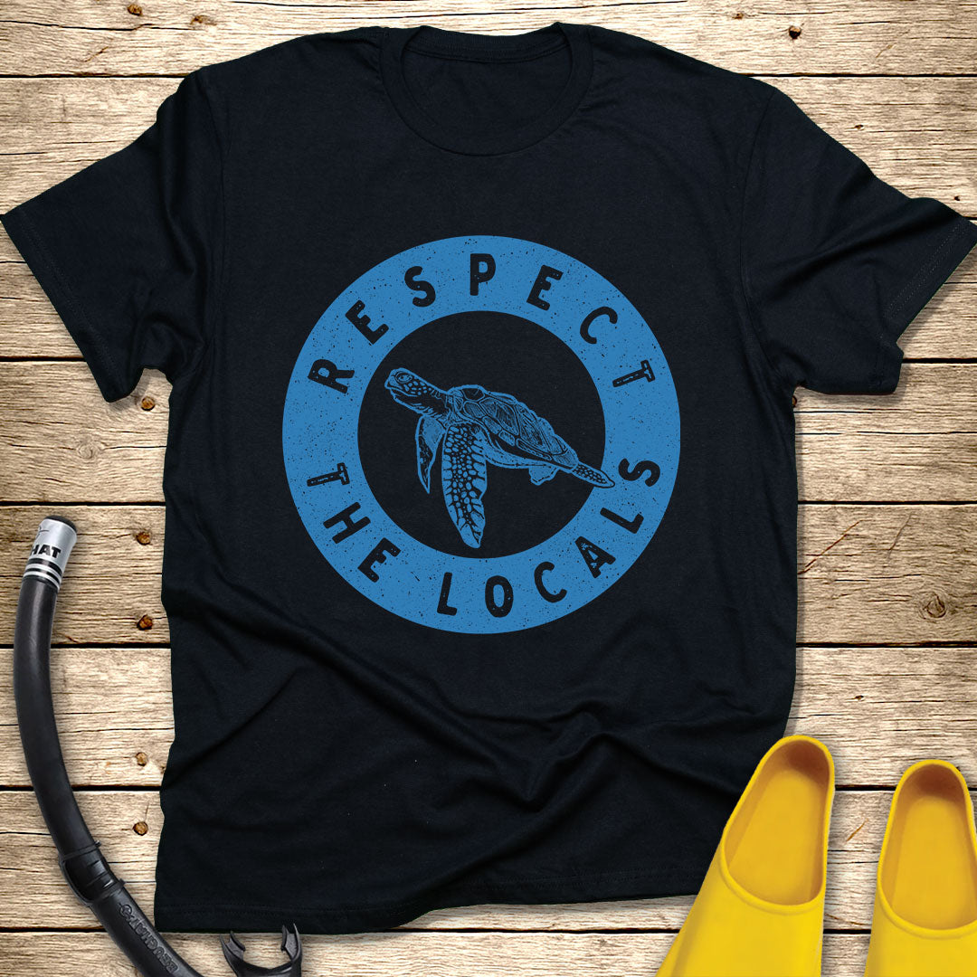 Respect The Locals T-Shirt Turtle
