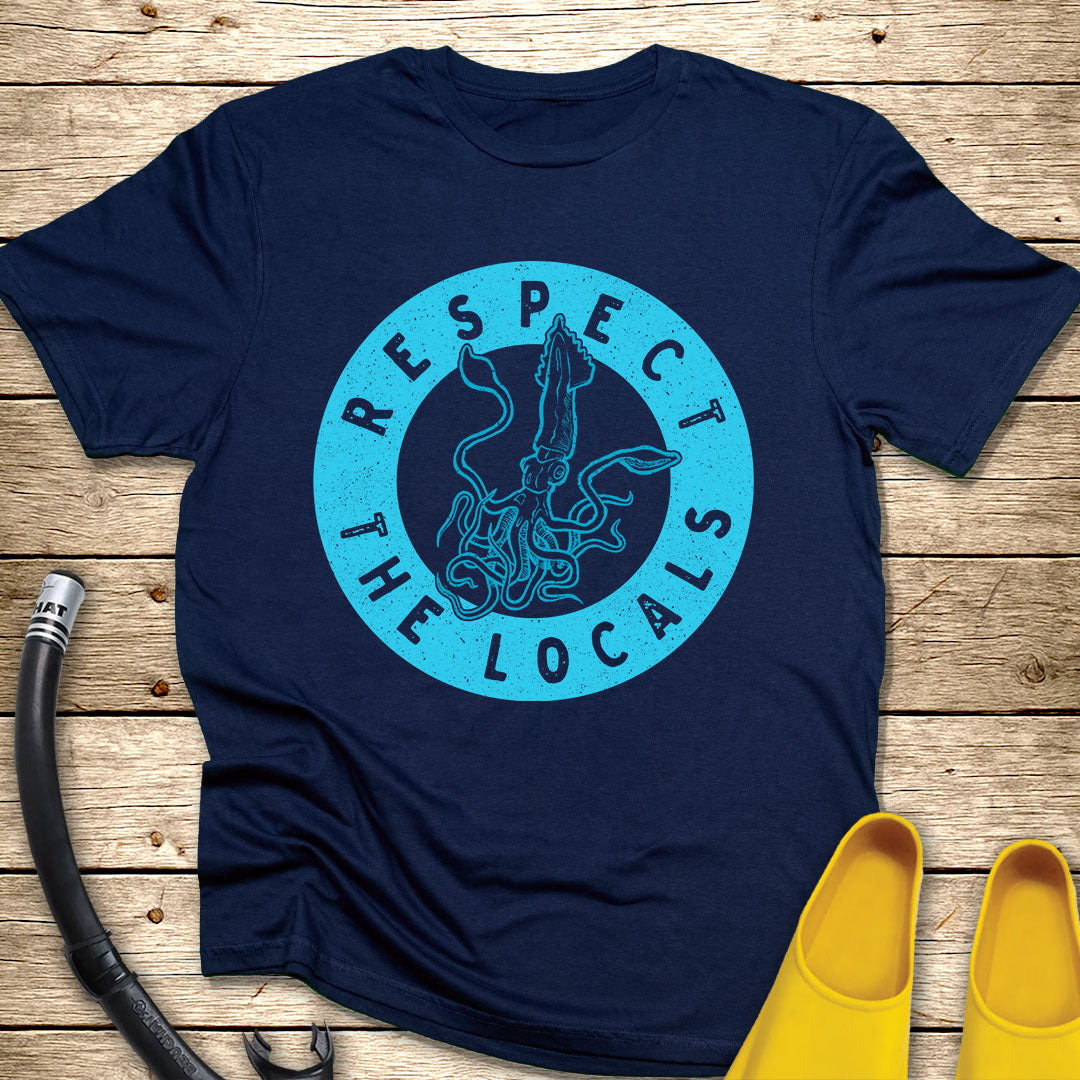 Respect The Locals T-Shirt