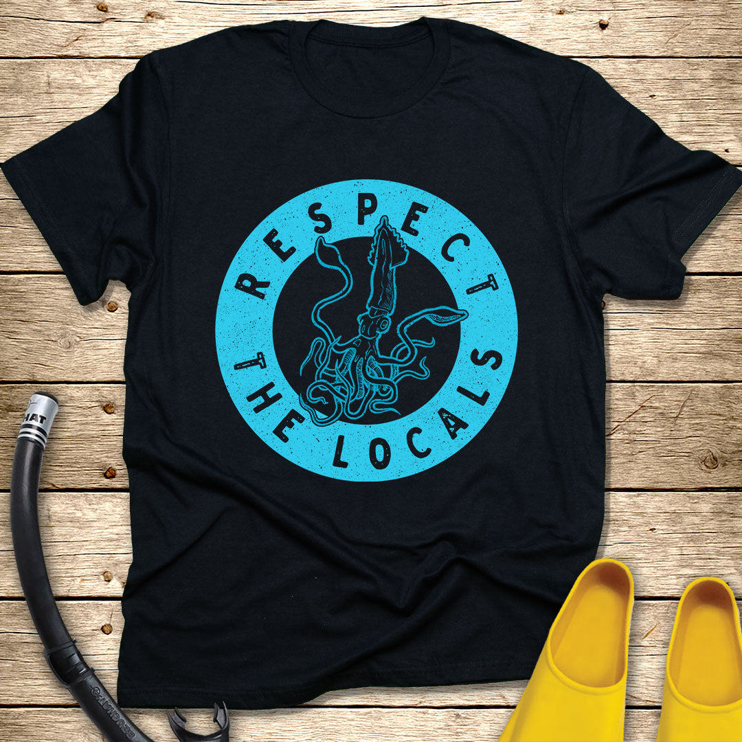 Respect The Locals T-Shirt