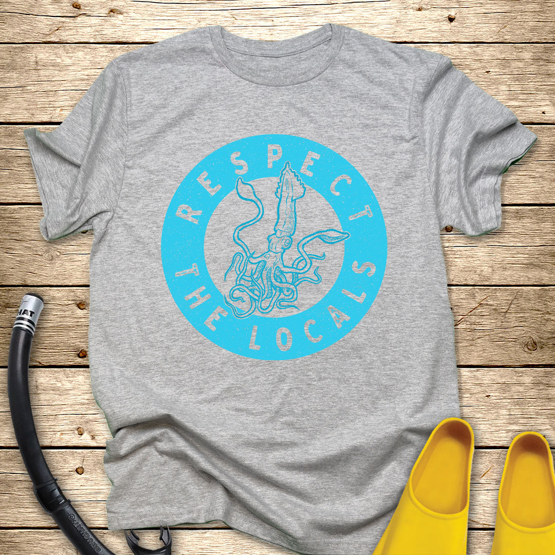 Respect The Locals T-Shirt