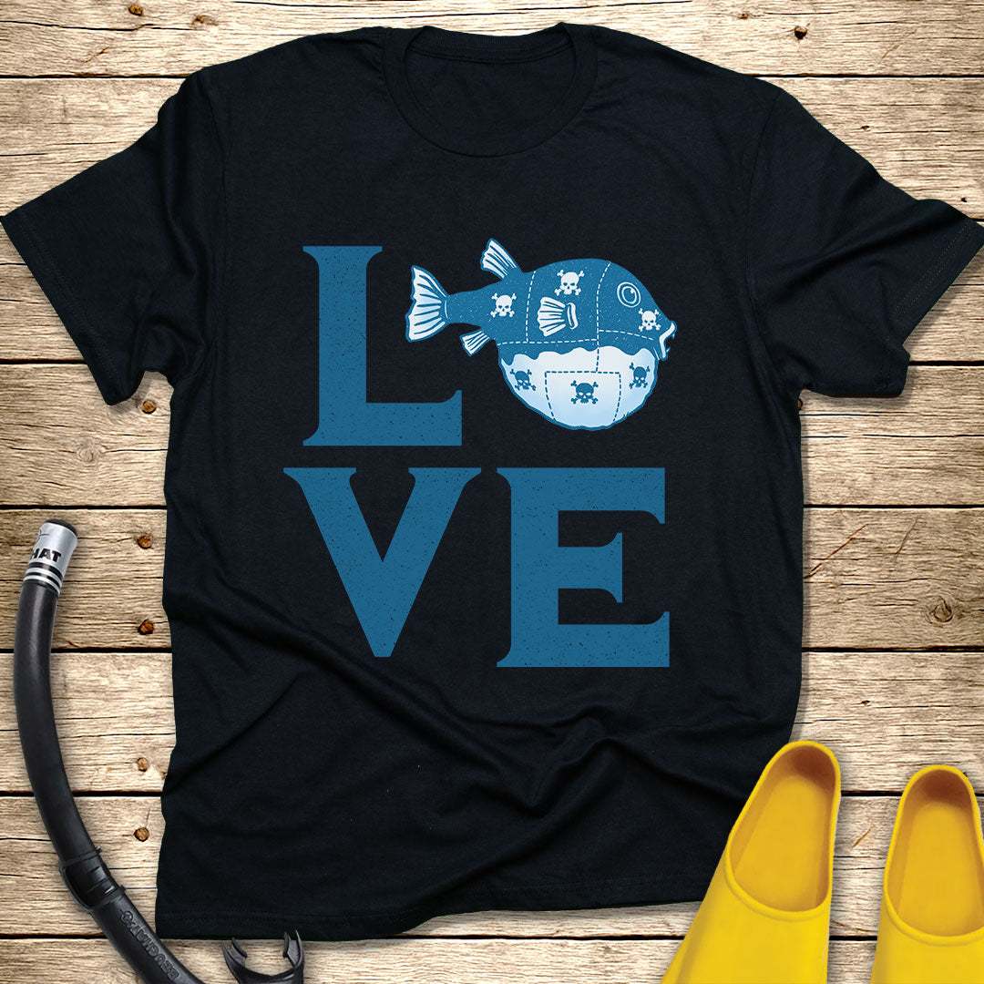 Love Pufferfish T-Shirt