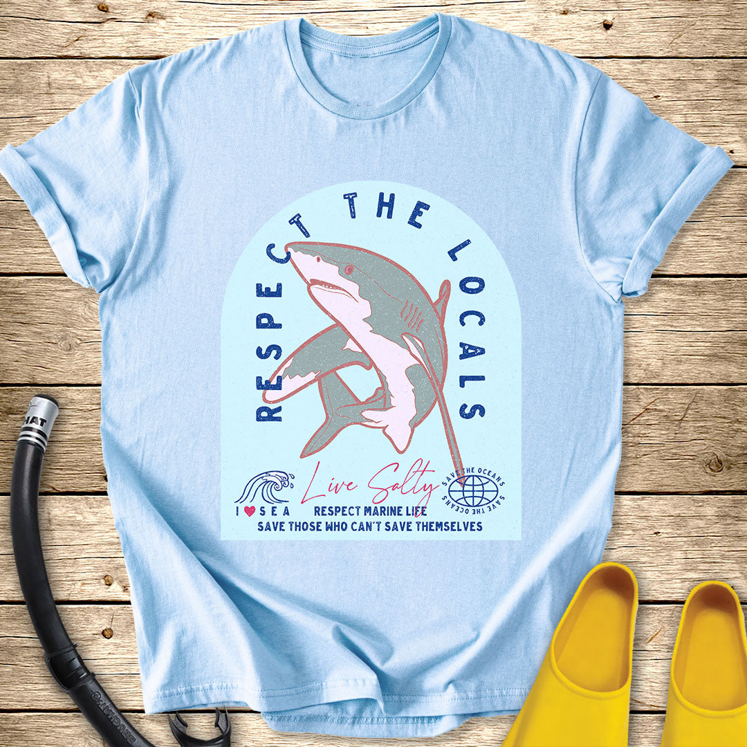 Respect The Locals T-Shirt