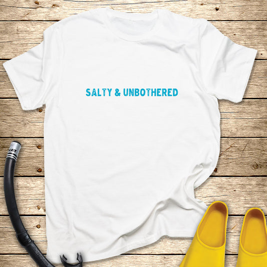 Salty & Unbothered T-Shirt