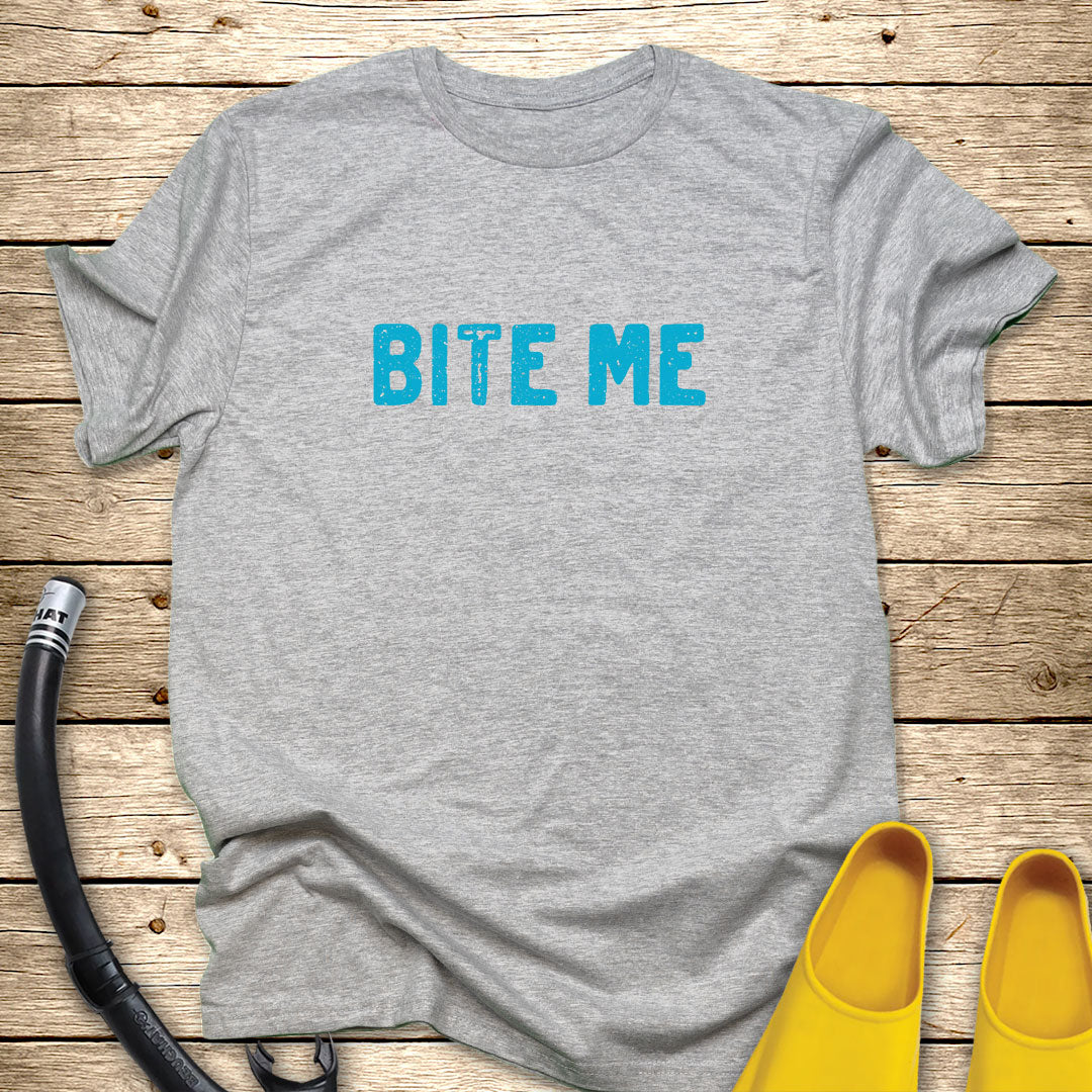 Bite Me T-Shirt