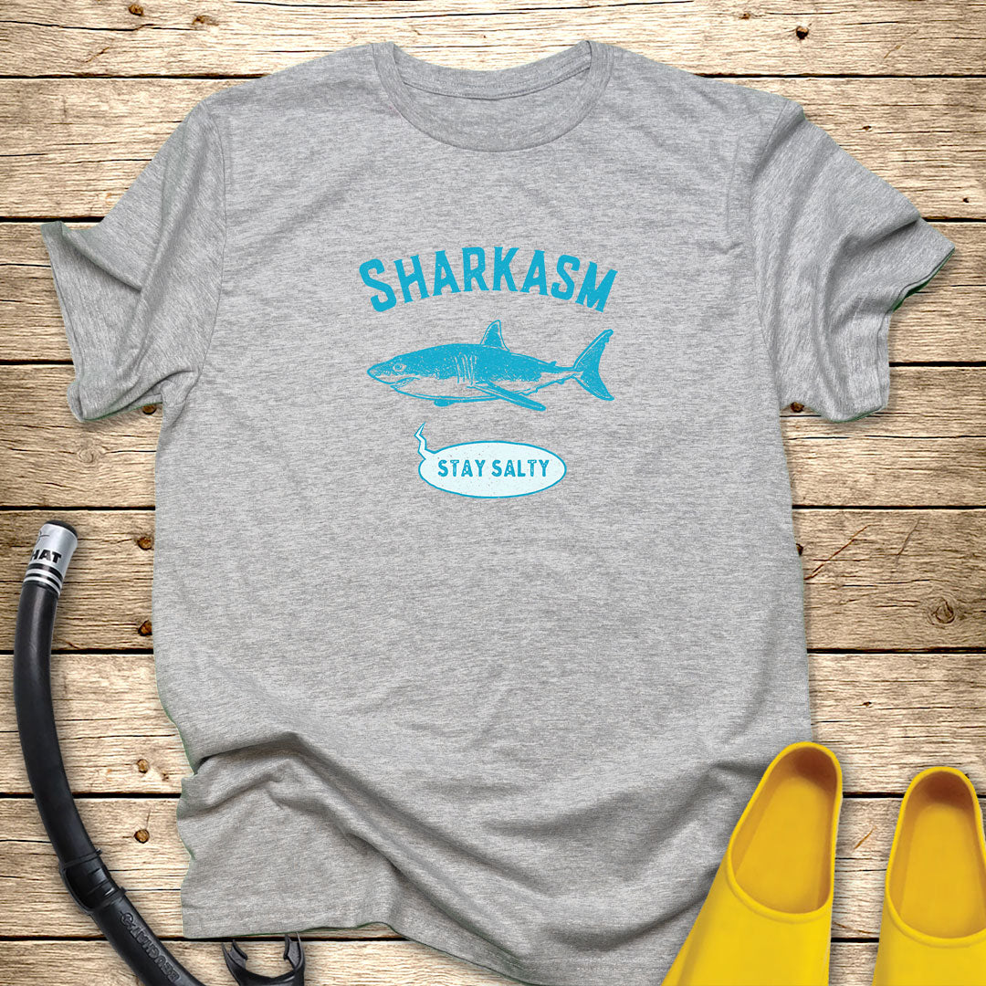 Sharkasm, Stay Salty T-Shirt