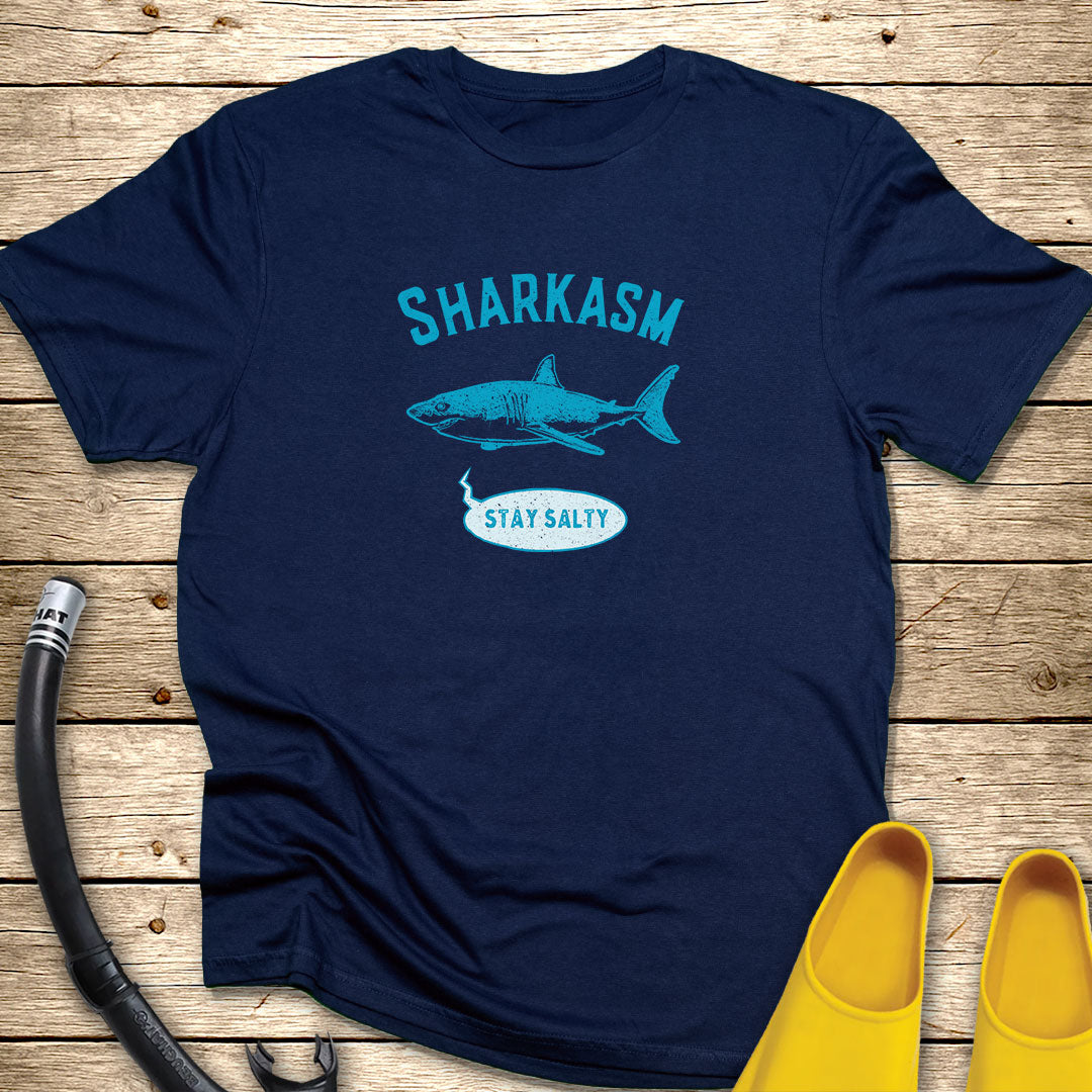 Sharkasm, Stay Salty T-Shirt