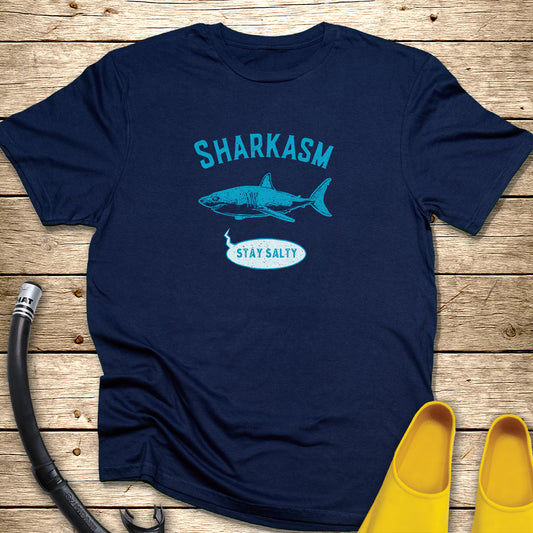 Sharkasm, Stay Salty T-Shirt