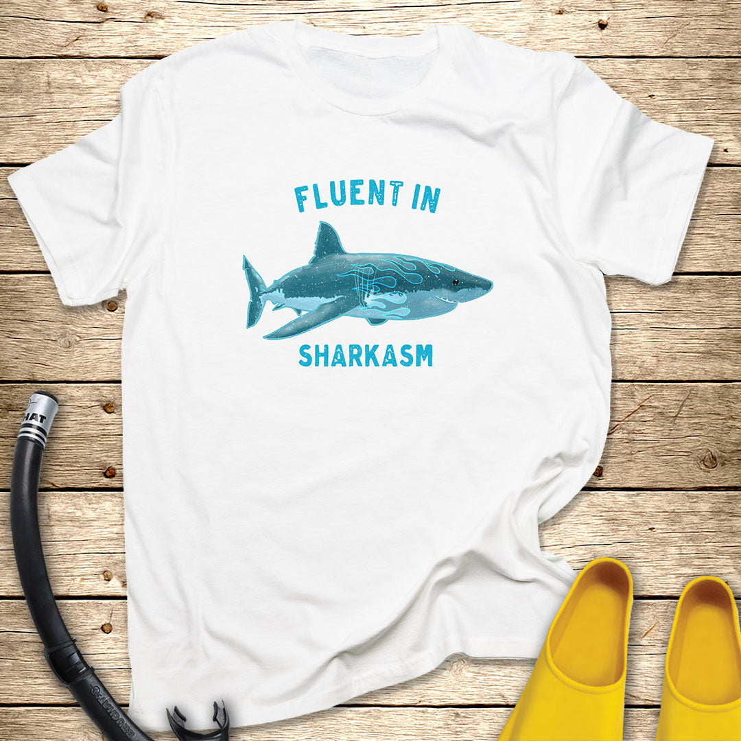 Fluent In Sharkasm Tee