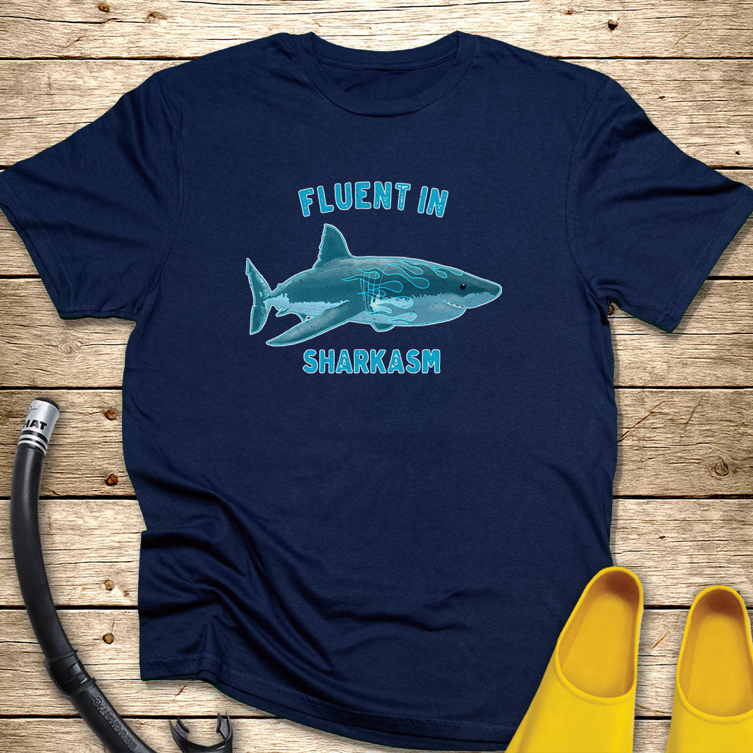 Fluent In Sharkasm Tee