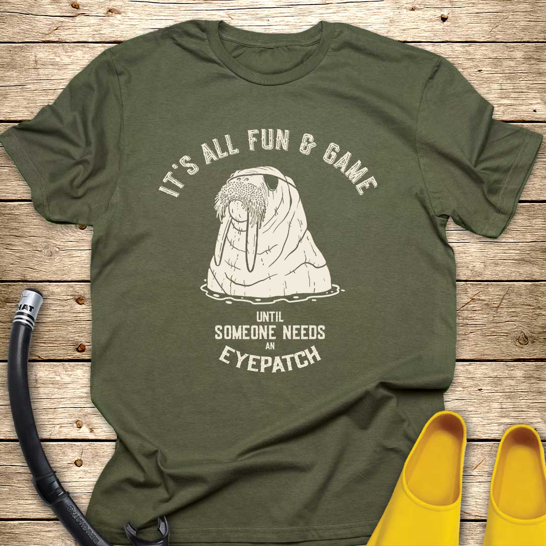 It's All Fun & Game Walrus T-Shirt