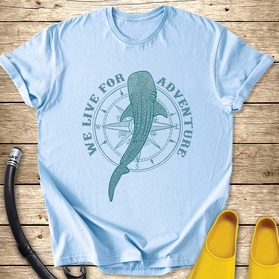 We Live For Adventure Shark Whale T-Shirt