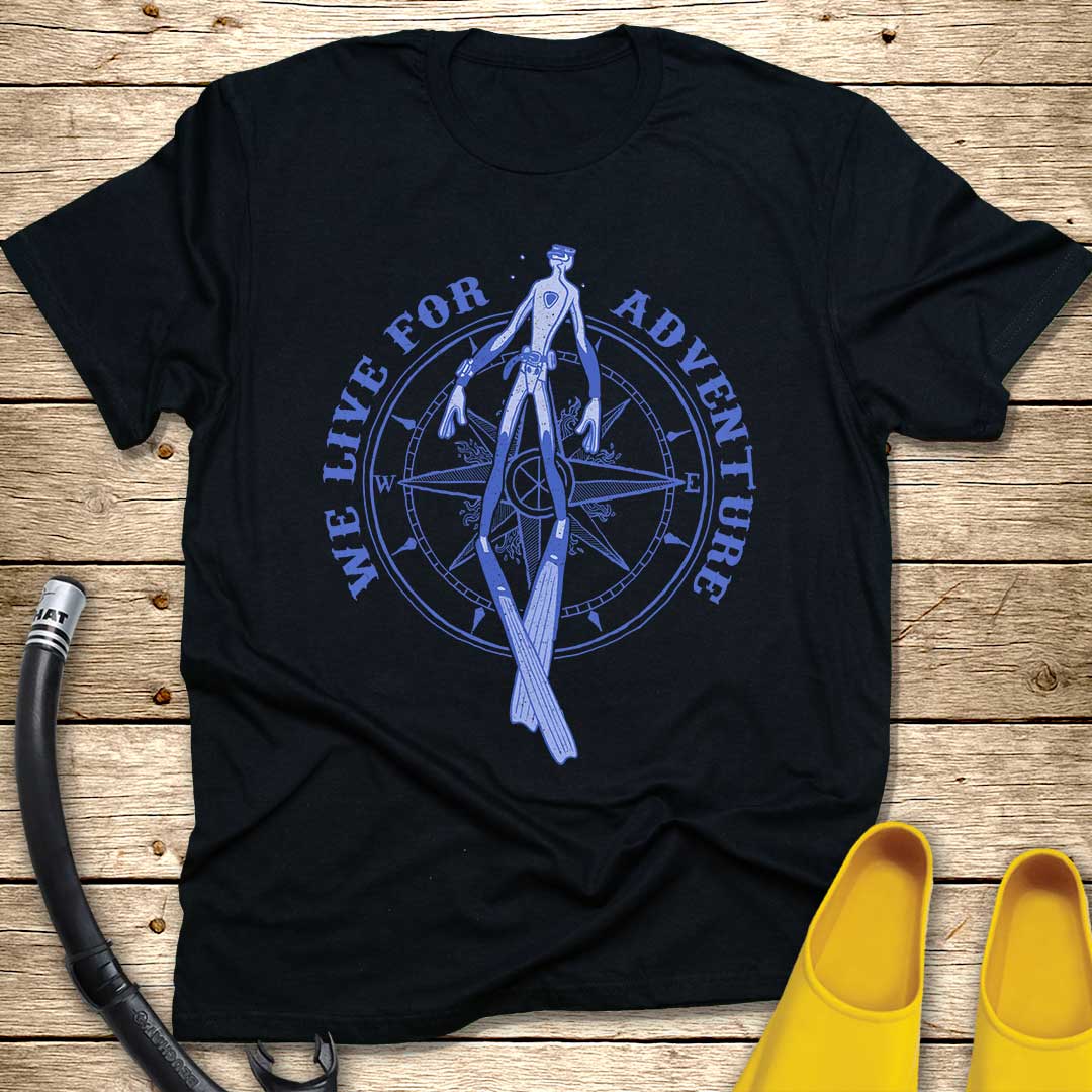We Live For Adventure Diver T-Shirt