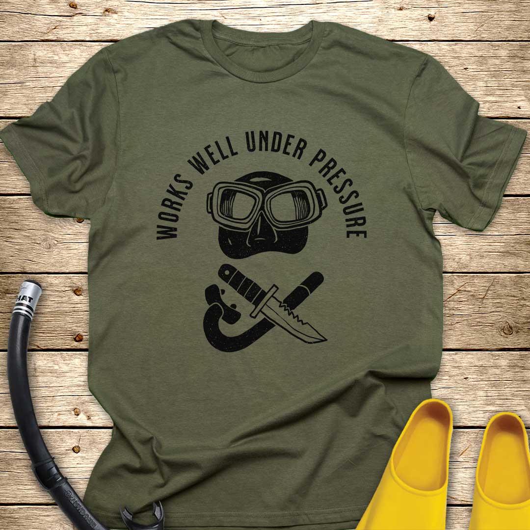 Works Well Under Pressure Divers Mask T-Shirt