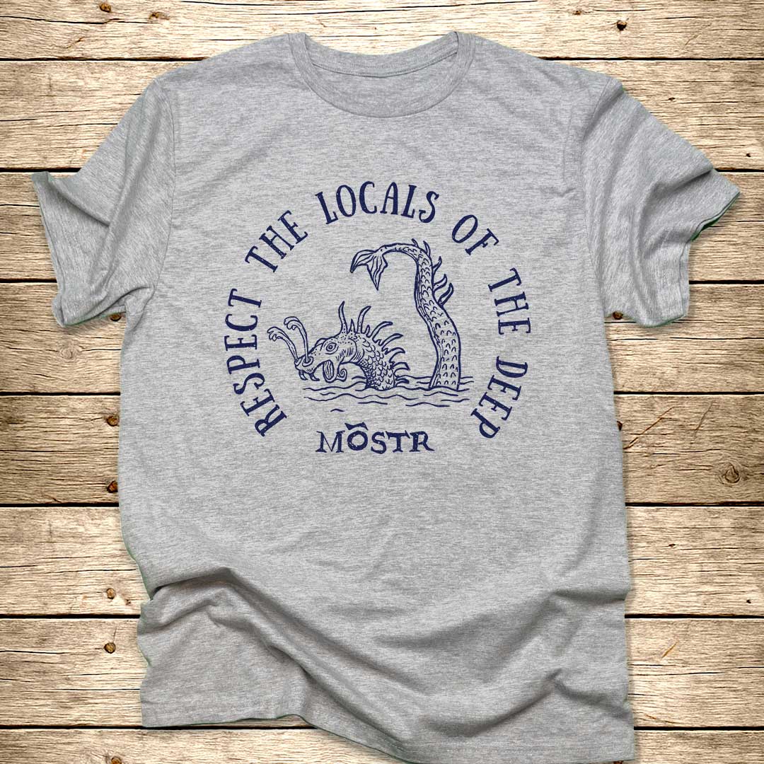 Respect The Locals Of The Deep T-Shirt
