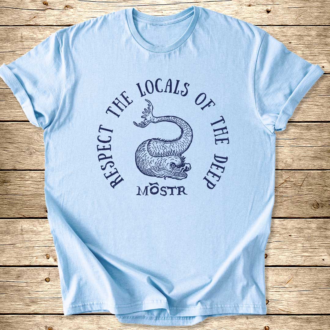 Respect The Locals Of The Deep T-Shirt