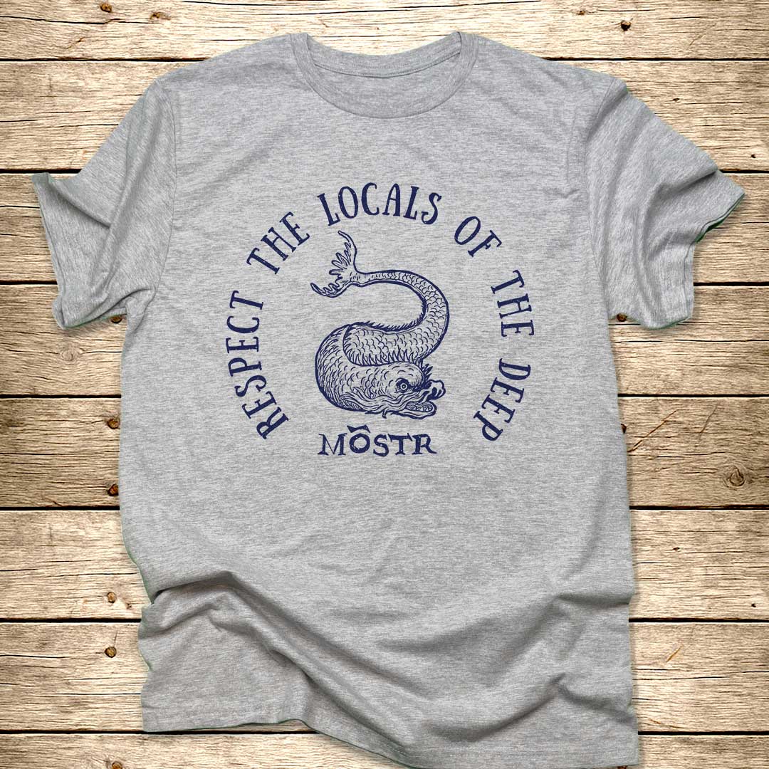 Respect The Locals Of The Deep T-Shirt