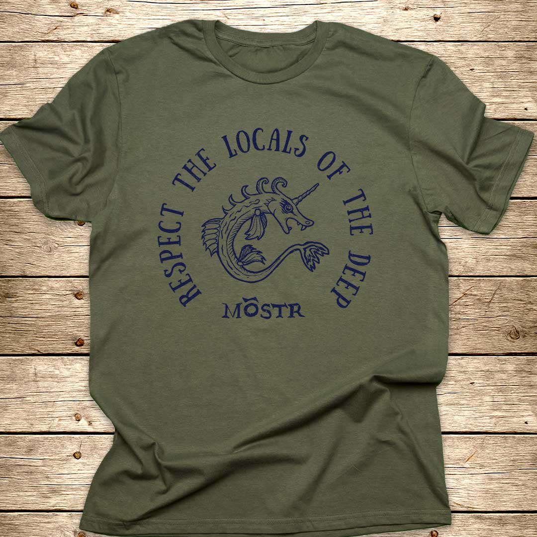 Respect The Locals Of The Deep T-Shirt