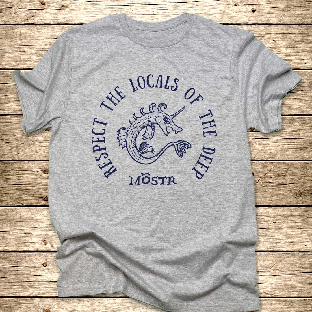Respect The Locals Of The Deep T-Shirt