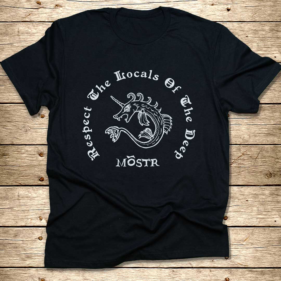 Respect The Locals Of The Deep T-Shirt