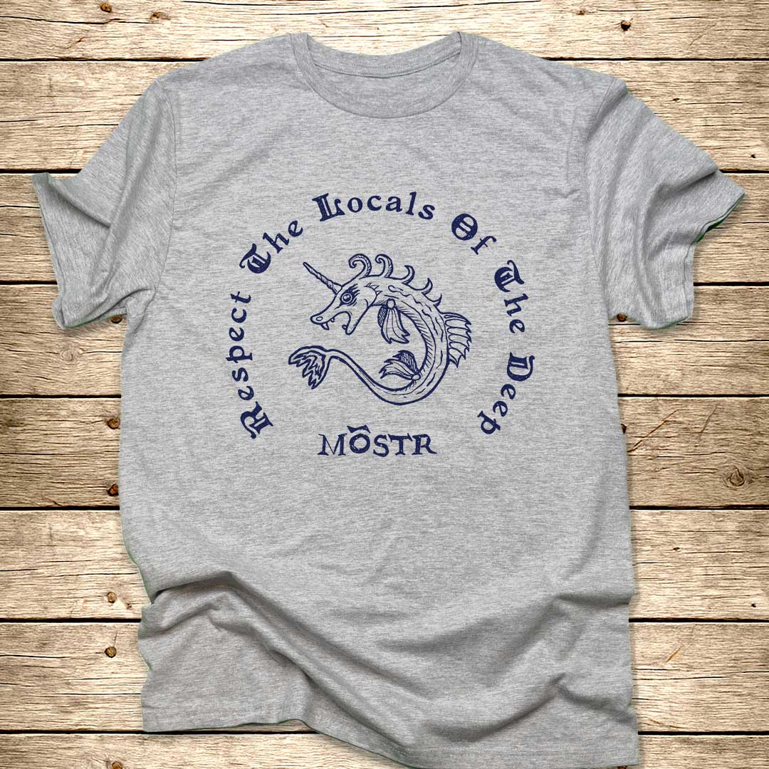 Respect The Locals Of The Deep T-Shirt