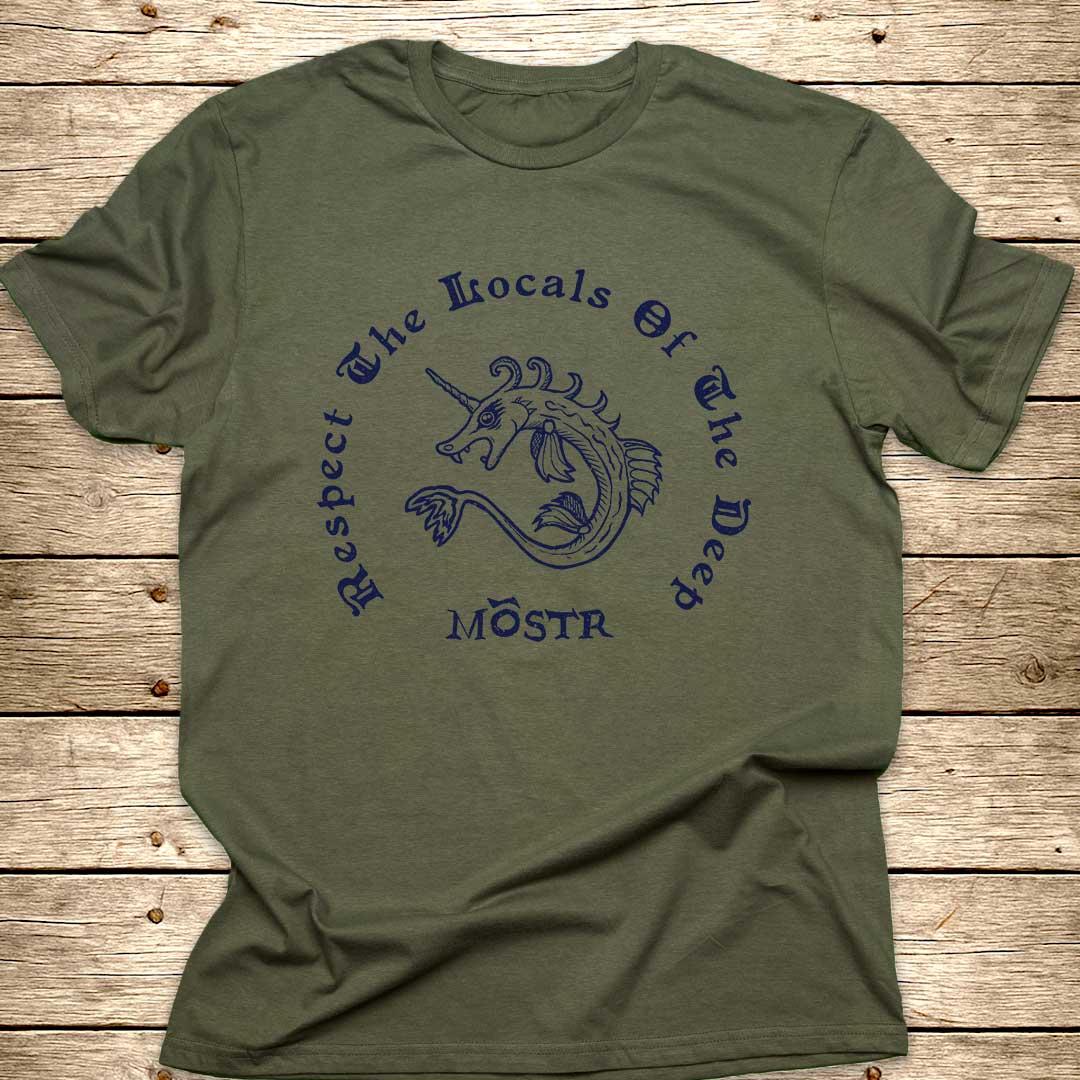 Respect The Locals Of The Deep T-Shirt