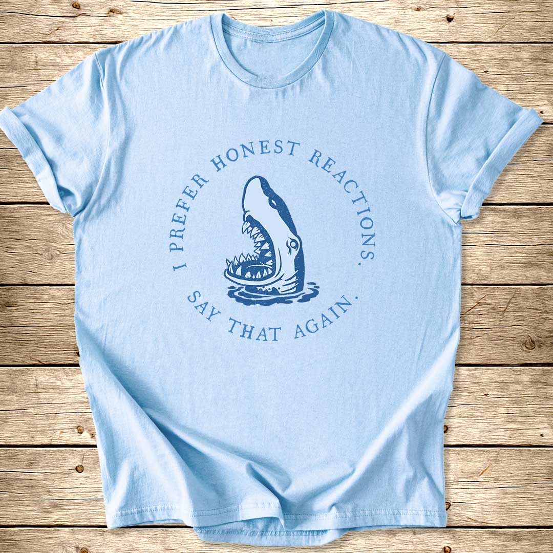 Say That Again Shark T-Shirt