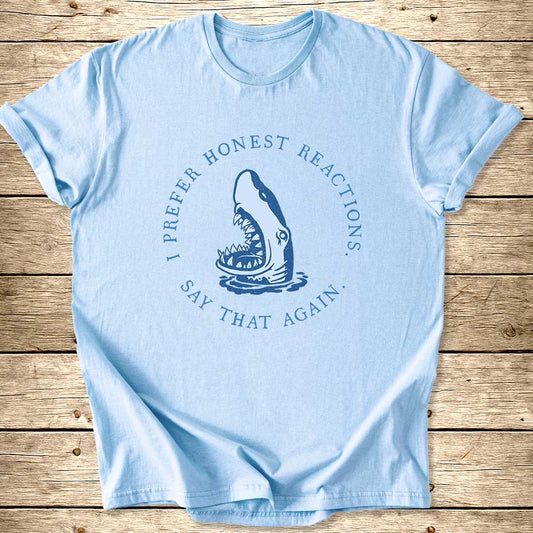 Say That Again Shark T-Shirt