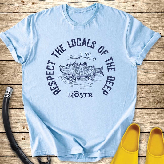 Respect The Locals Of The Deep T-Shirt