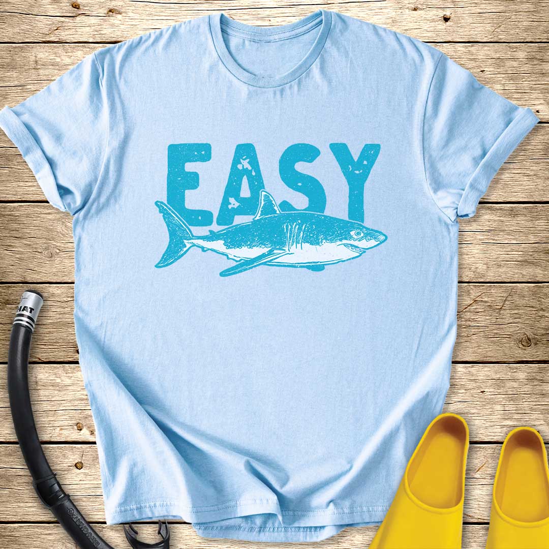 Easy Shark T-Shirt
