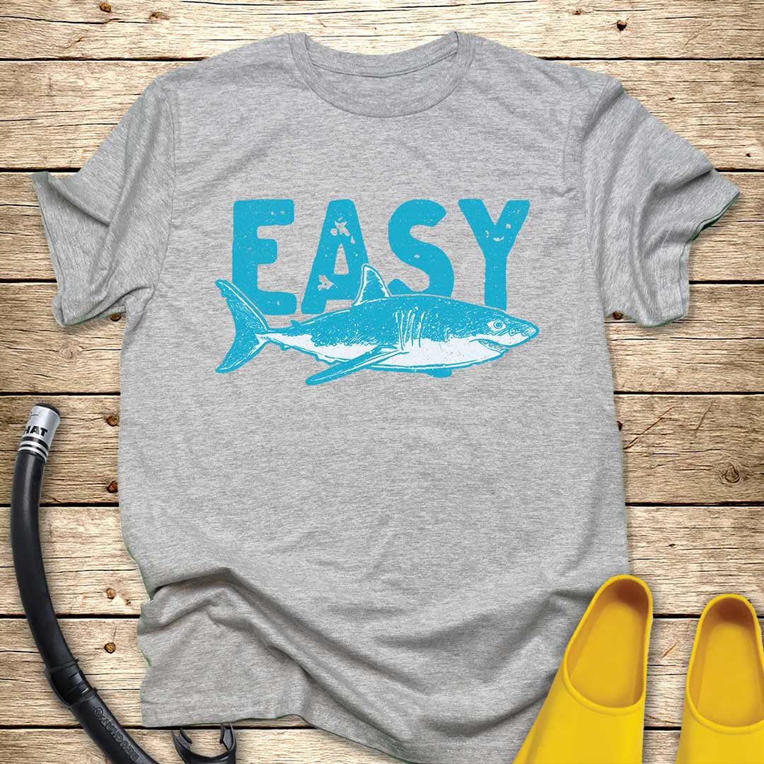 Easy Shark T-Shirt