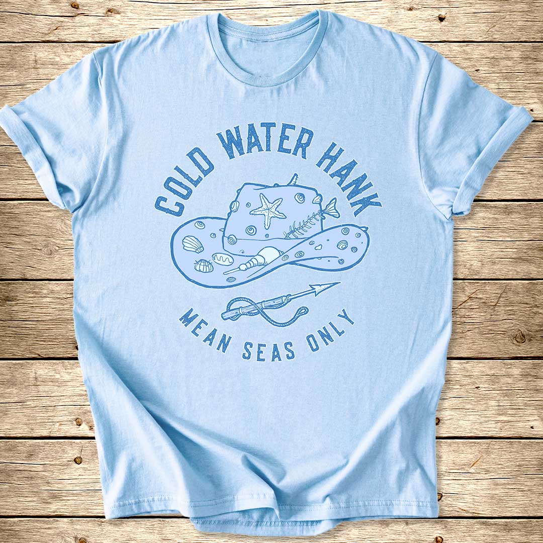 Cold Water Hank T-Shirt