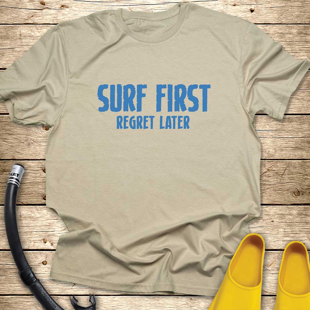 Surf First T-Shirt