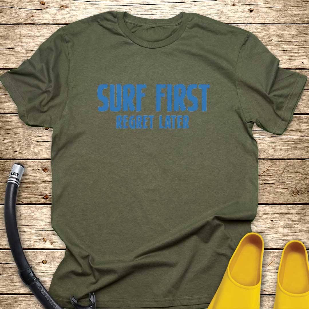 Surf First T-Shirt